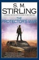 The protector's war by S. M. Stirling (Hardback)