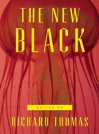 The New Black By Brian Evenson, Benjamin Percy, Stephen Graham Jones, Roxane Ga