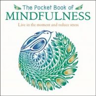 The pocket book of mindfulness by Jane Maple (Paperback)