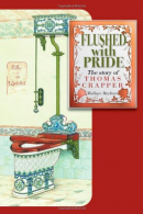 Flushed with Pride: The Story of Thomas Crapper, Reyburn, W
