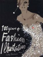 100 years of fashion illustration by Cally Blackman (Paperback)