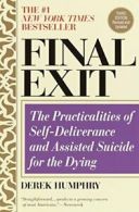 Final Exit: The Practicalities of Self-Delivera. Humphry<|