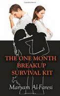 The One Month Breakup Survival Kit By Maryam Al-Faresi
