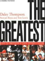 A Channel Four book: The greatest: who is Britain's top sports star? by Daley