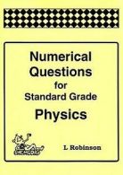 Numerical Questions for Standard Grade Physics von Robin... | Book