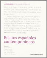 Coleccion Audiolibros (Book & CD): Relatos Espanoles Contemporaneos + CD,
