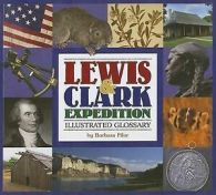 Lewis & Clark Expedition: illustrated glossary by Barbara Fifer