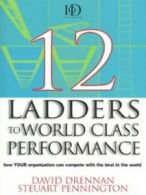12 ladders to world class performance: how your organization can compete with