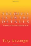 The Devil Is in the Details: The Subtlety of Satan in the Complexity of Life By