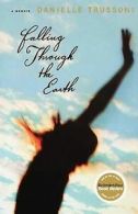 Trussoni, Danielle : Falling Through the Earth: A Memoir