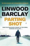 Parting Shot | Barclay, Linwood | Book