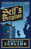 Self's Deception: A Gerhard Self Mystery by Bernhard Schlink (Paperback)