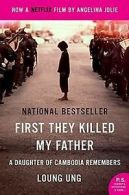 First They Killed My Father Movie Tie-in: A Daughte... | Book