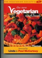 The Vegetarian Society's The New Vegetarian Cookbook By Heather Thomas,Linda &