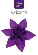 Origami (Collins Gem), Trevor Bounford, ISBN 9780007188819