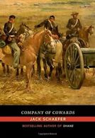 Company of Cowards.by Schaefer New 9780826358639 Fast Free Shipping<|