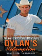 The McBrides: Dylan's redemption by Jennifer Ryan (Paperback)