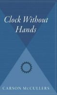 Clock Without Hands.by McCullers New 9780544310254 Fast Free Shipping<|