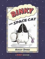 A Binky Adventure: Binky the Space Cat by Ashley Spires (Paperback)