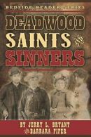 Deadwood Saints and Sinners (Bedside Reader).9781560376460 Fast Free Shipping<|