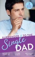 Harlequin: Surrender to the single dad by Michelle Douglas (Paperback)