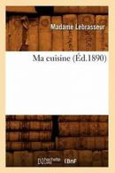 Ma cuisine (Ed.1890).by M New 9782012584679 Fast Free Shipping.#