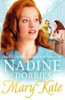 The Tarabeg series: Mary Kate by Nadine Dorries (Paperback)