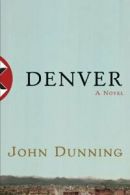 Denver.by Dunning, John New 9781451626131 Fast Free Shipping.#