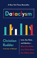 Dataclysm: Love, s**, Race, and Identity--What . Rudder<|