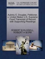 Aubrey E. Douglas, Petitioner, v. United States, RUSSELL, B,,