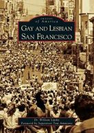 Gay and Lesbian San Francisco, (Ca). Lipsky, Ammiano, (FRW) 9780738531380 New<|