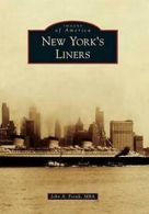 New York's Liners (Images of America). Mba 9781467123372 Fast Free Shipping<|