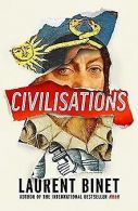 Civilisations | Binet, Laurent | Book