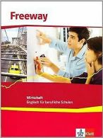 Freeway Wirtschaft / SchülerBook: Englisch für beruflich... | Book