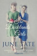 The Docklands girls by June Tate (Paperback)