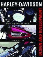 Harley-Davidson: Design and Development:1903-To the... | Book