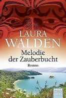 Melodie der ZauberBookt: Neuseelandroman | Walden, Laura | Book