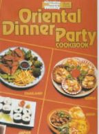 Australian Women's Weekly.: Oriental Dinner Party Cookbook by Australian