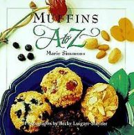 Muffins A to Z von Simmons, Marie | Book