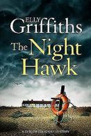 The Night Hawks: Dr Ruth Galloway Mysteries 13 (The Dr R... | Book