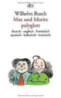 Max und Moritz polyglott | Wilhelm Busch | Book