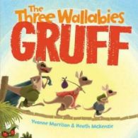 The Three Wallabies Gruff by Yvonne Morrison (Paperback)