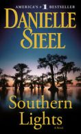 Southern Lights: A Novel by Danielle Steel (Paperback)