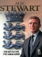 A captain's diary by Alec Stewart (Hardback)