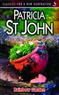 Rainbow garden by Patricia Mary St. John (Paperback)