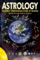 Astrology: Planet Personalities & Signs (Explorer Race).by Shapiro New<|