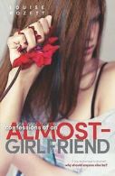 Rozett, Louise : Confessions of an Almost-Girlfriend (Con