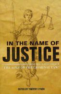 In the name of justice: leading experts reexamine the classic article "The aims