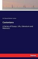 Caxtoniana.by Lytton, Bulwer New 9783742816443 Fast Free Shipping.#*=