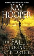 Hagen: The Fall of Lucas Kendrick by Kay Hooper (Paperback)